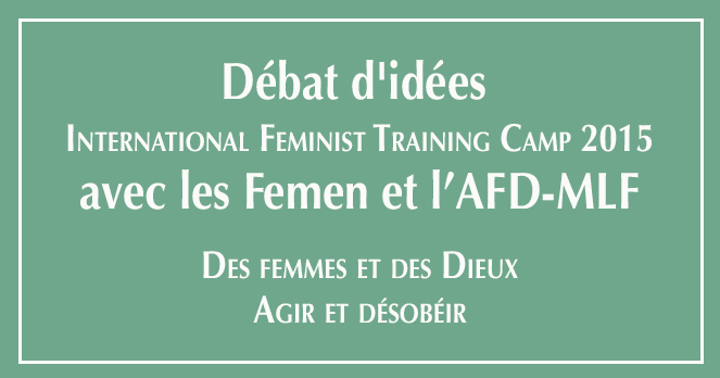 Débats d’idées avec les Femen et l’AFD-MLF