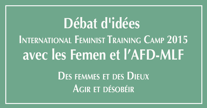 Débats d’idées avec les Femen et l’AFD-MLF