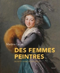 Des femmes peintres du XVe au XIXe siècle