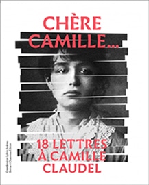 Chère Camille (lettres à Camille Claudel)