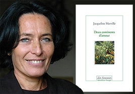 Jacqueline Merville, Deux continents d’amour