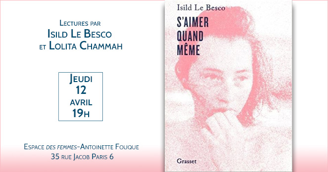 S’aimer quand même d’Isild Le Besco