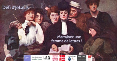 Je la lis ! Pour la visibilité des femmes de lettres