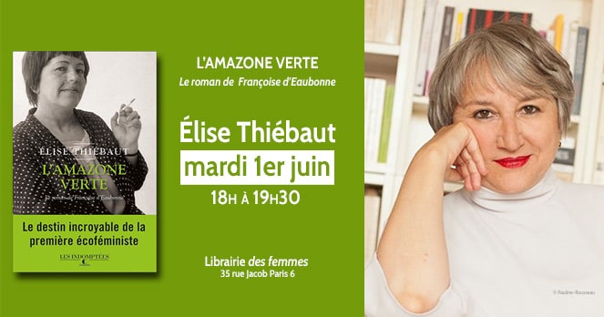L’amazone verte d’Élise Thiébaut