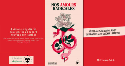 Nos amours radicales signature à la librairie