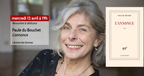 Rencontre avec Paule du Bouchet