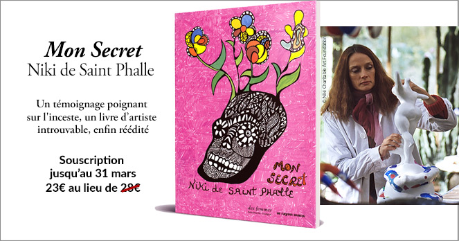 Niki de Saint Phalle, Mon secret, souscription