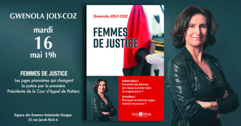 Rencontre avec  Gwenola Joly-Coz : Femmes de Justice
