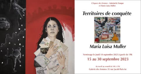 Maria Luisa Muller : Territoires de conquête