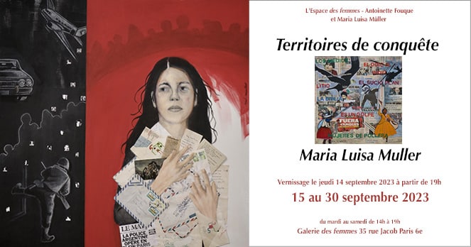 Maria Luisa Muller : Territoires de conquête