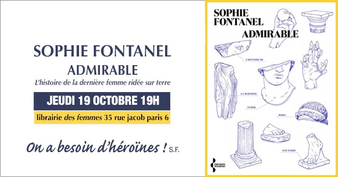 Sophie Fontanel, Admirable - Espace des femmes