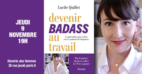 Lucile Quillet : Devenir badass au travail
