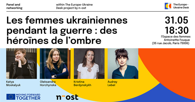 Les femmes ukrainiennes pendant  la guerre : des héroïnes de l’ombre
