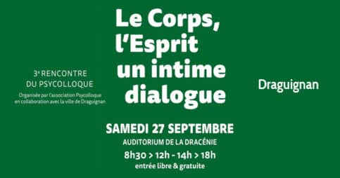 Le Corps, l’Esprit, un intime dialogue
