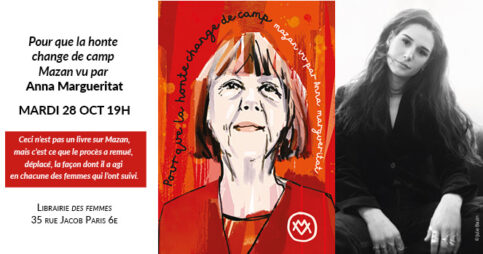 Pour que la honte change de camp, Mazan vu par Anna Margueritat