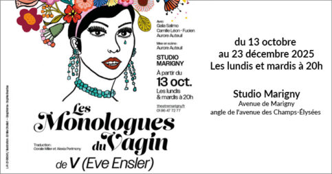 Les Monologues du Vagin de Eve Ensler